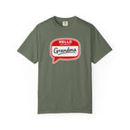 Hello My Name Is Grandma T-Shirt — Funny Grandma Name Tag Tee