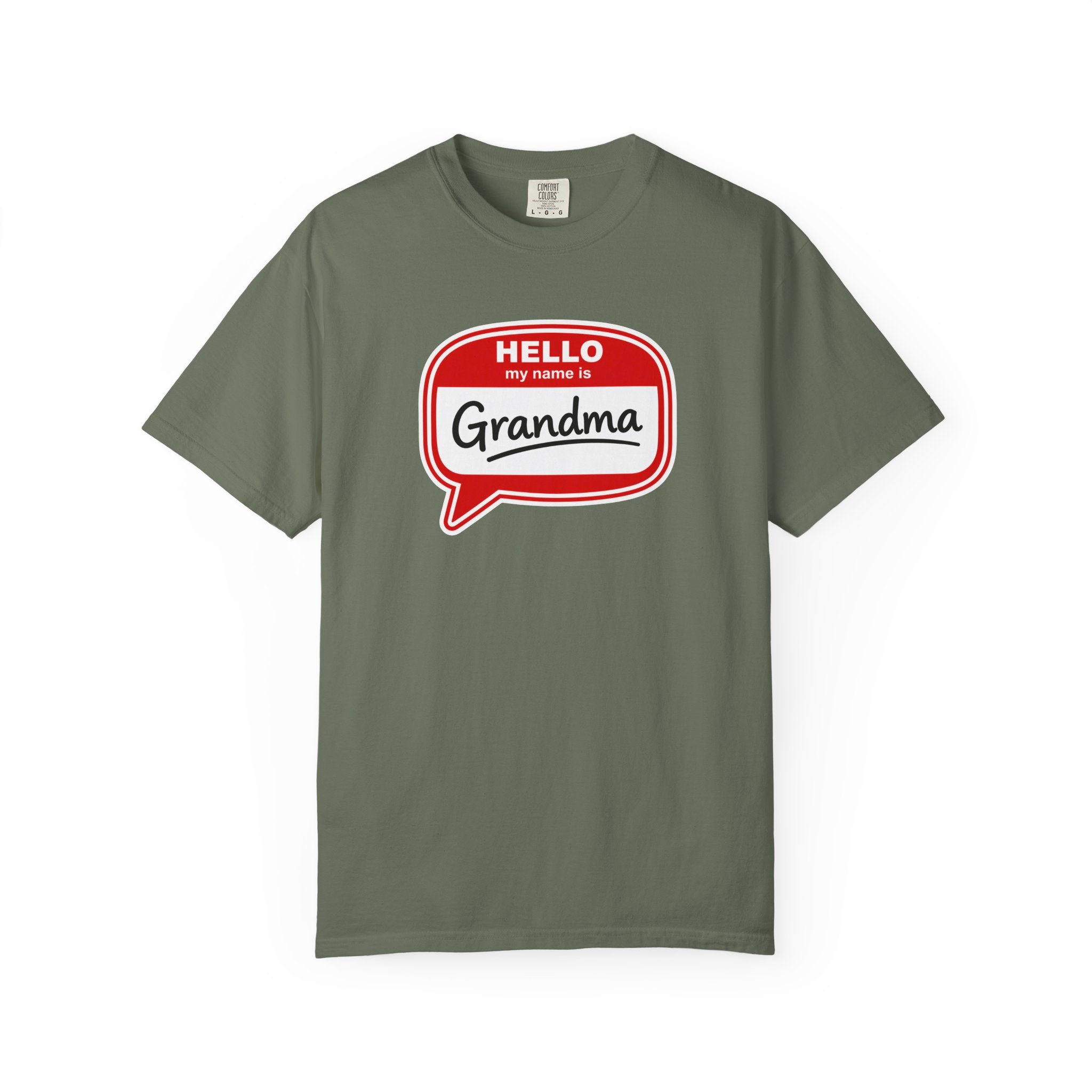 Hello My Name Is Grandma T-Shirt — Funny Grandma Name Tag Tee