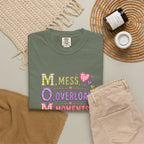 T-Shirt — 'M.O.M.: Mess, Overload, Moments' Playful Mother's Day Graphic Tee