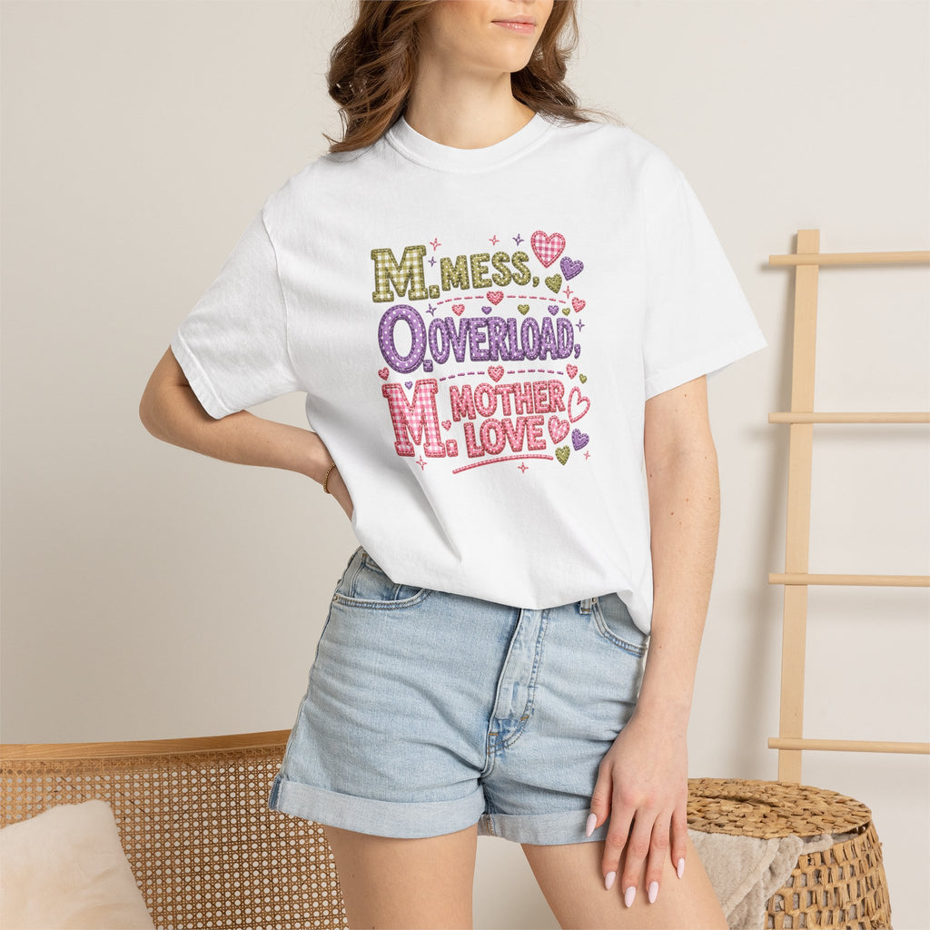 Mom Overload T-Shirt — "Mess, Overload, Mother Love" Cute Mom Graphic Tee