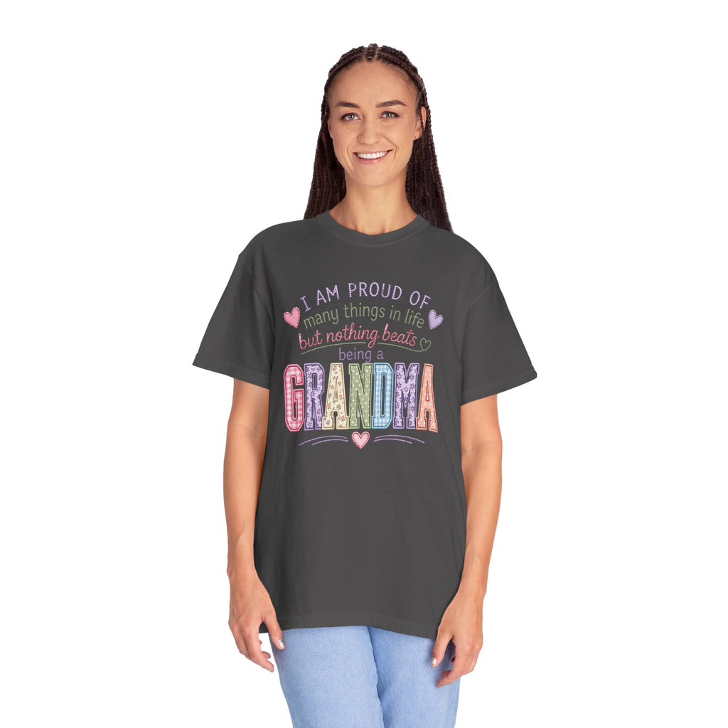Grandma Pride T-Shirt – "I Am Proud of Many Things in Life but Nothing Beats Being a Grandma"