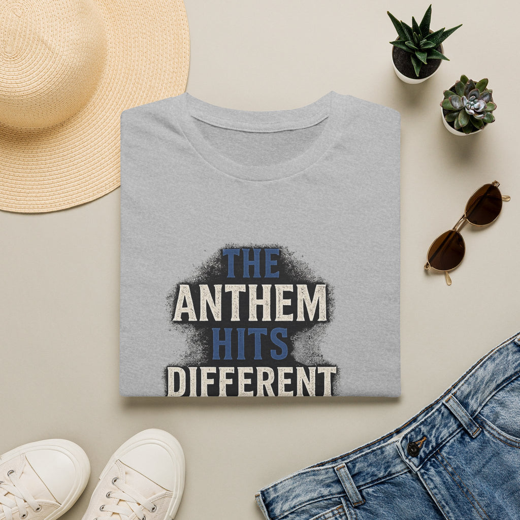 The Anthem Hits Different Tee