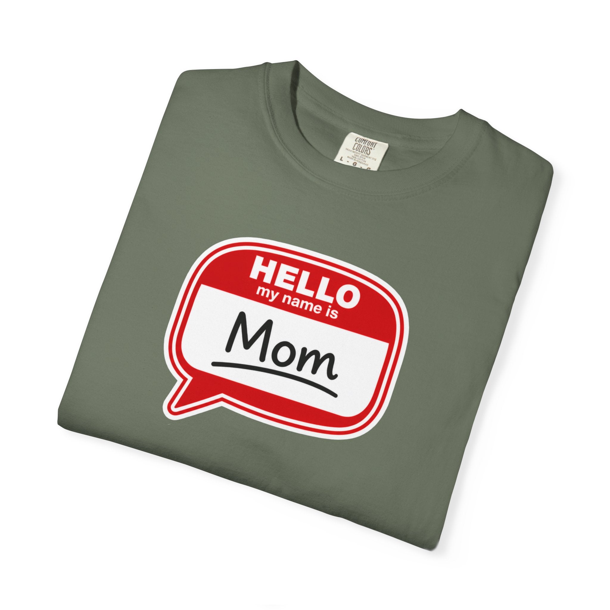 Mom Name Tag T‑Shirt — "Hello My Name Is Mom" Graphic Tee for Mothers, Mother's Day Gift