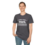 Papa T-Shirt — "I Only Visit Papa for the Biscuits" Funny Grandpa Gift