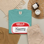 Hello My Name Is Nanny T-Shirt – Funny Name Tag Graphic Tee for Grandparents