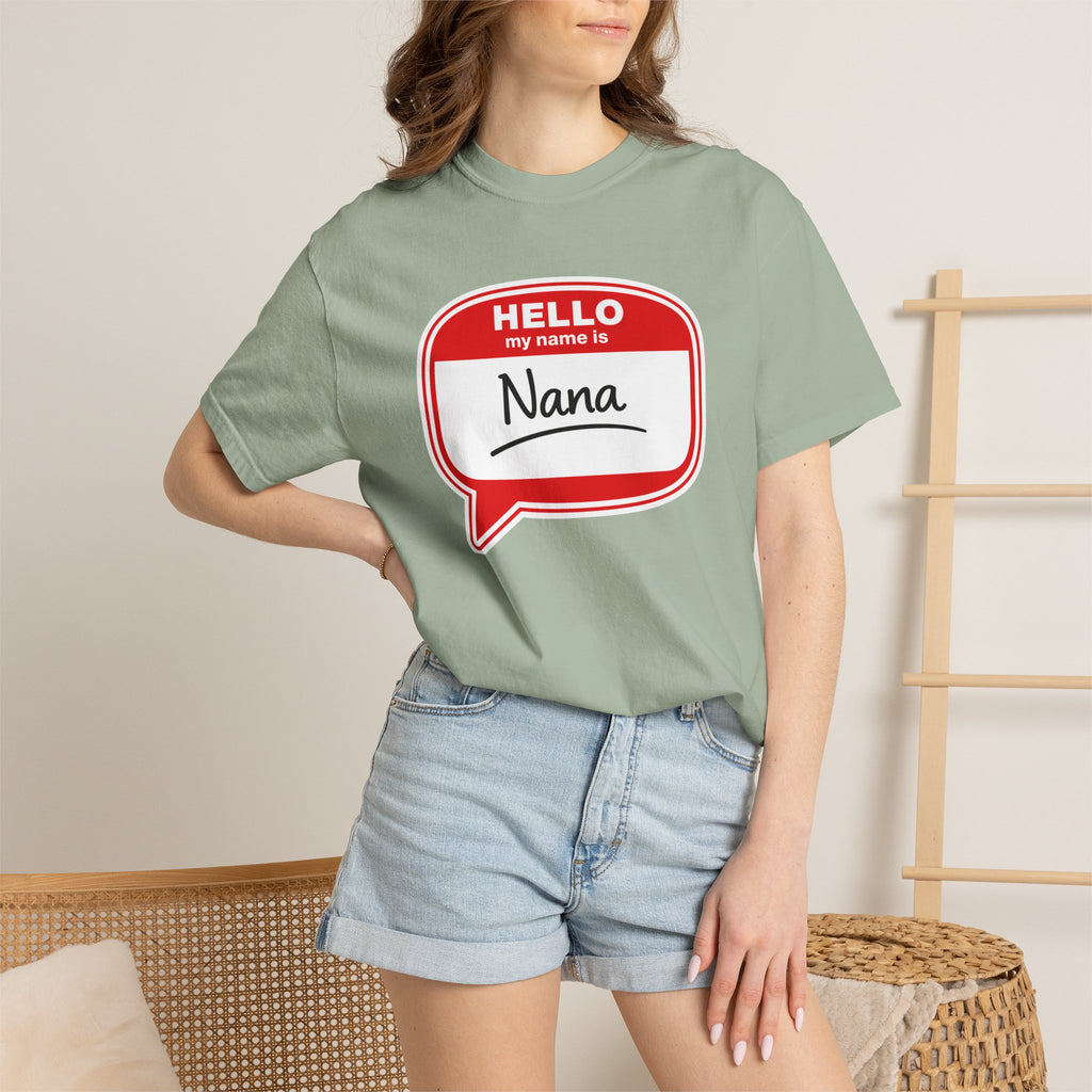 Hello My Name Is Nana T-Shirt