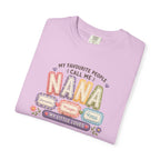 Nana T-Shirt — "My Favourite People Call Me Nana" Floral Grandma Gift Tee