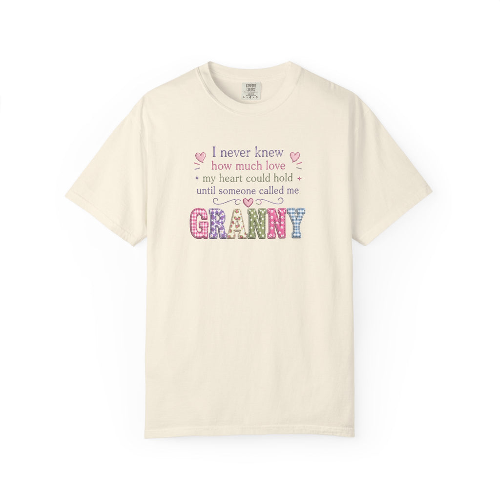 Granny Love T-Shirt — "I Never Knew How Much Love... Until Someone Called Me Granny"