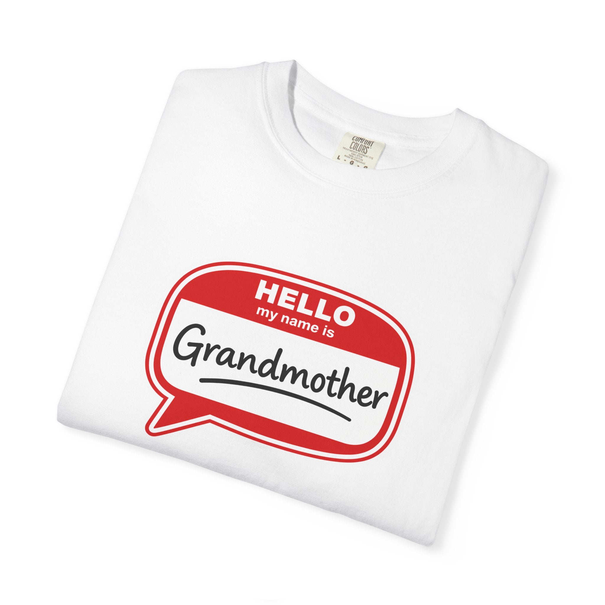 Hello My Name Is Grandmother T-Shirt - Retro Name Badge Tee for Moms & Grandmas