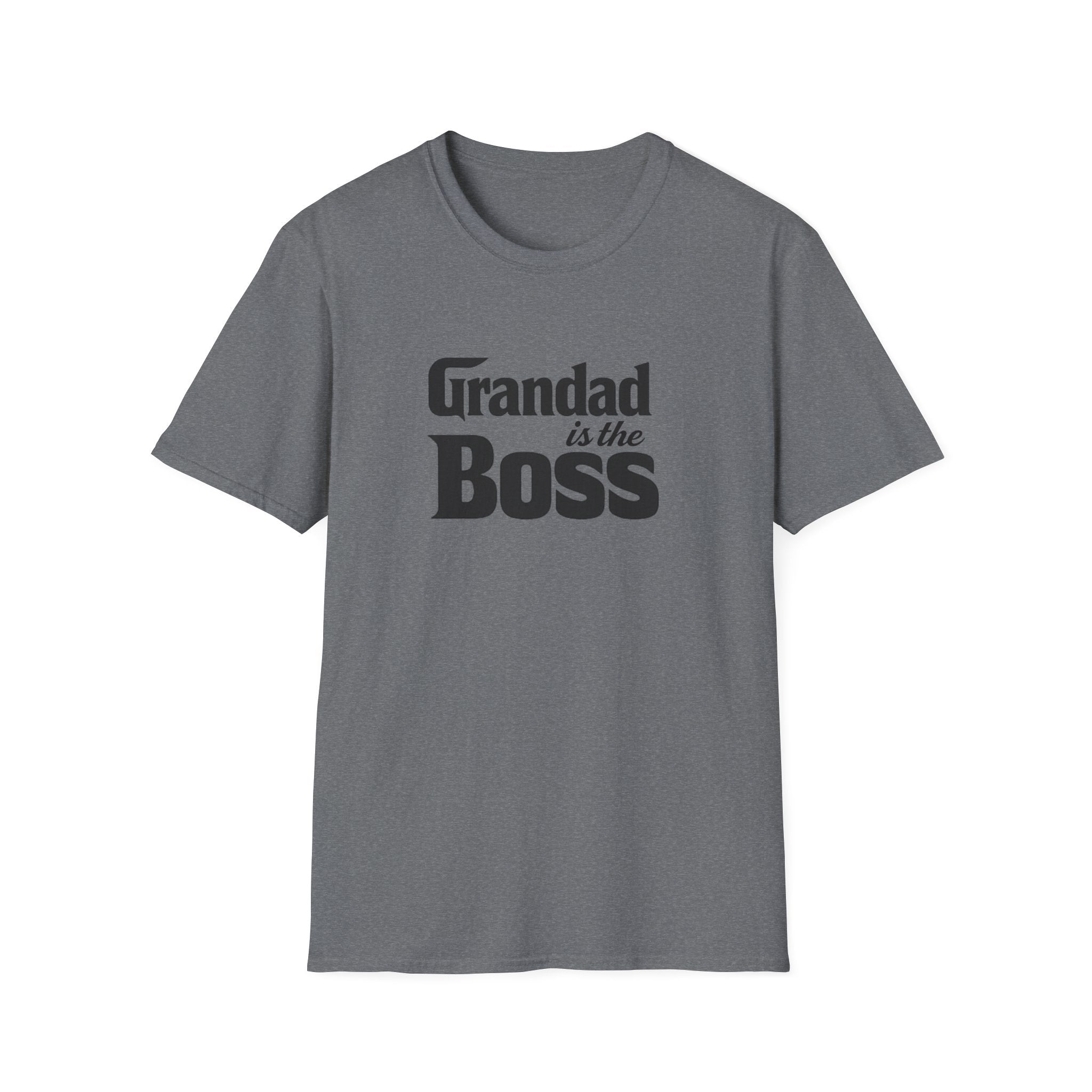 Grandad Is the Boss T-Shirt — Funny Grandpa Gift for Father’s Day & Birthdays
