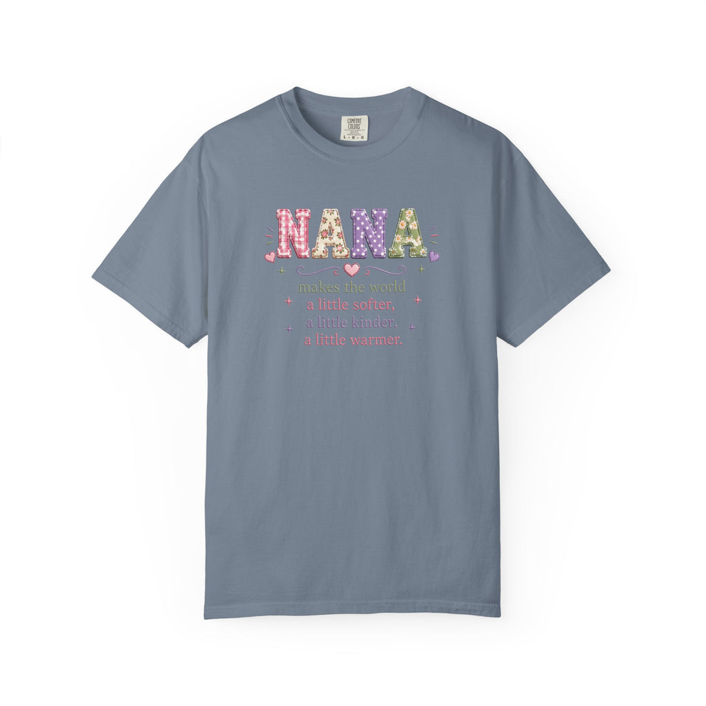 Nana Makes the World Better T-Shirt
