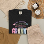 Granny Proud Tee — "I Am Proud of Many Things in Life But Nothing Beats Being a Granny"