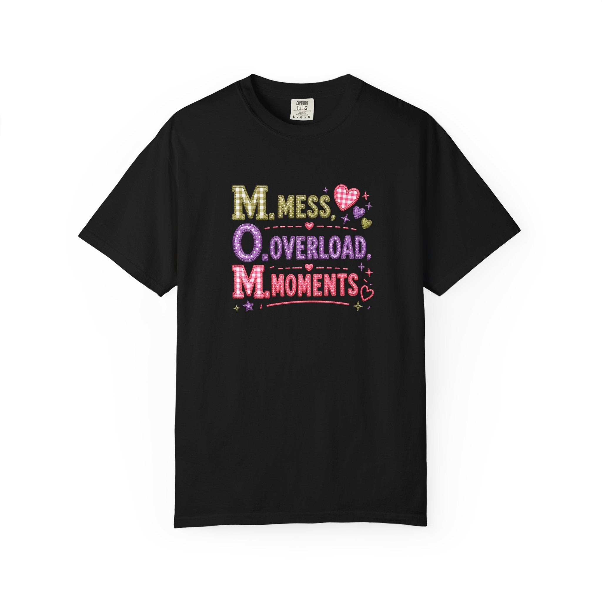 T-Shirt — 'M.O.M.: Mess, Overload, Moments' Playful Mother's Day Graphic Tee