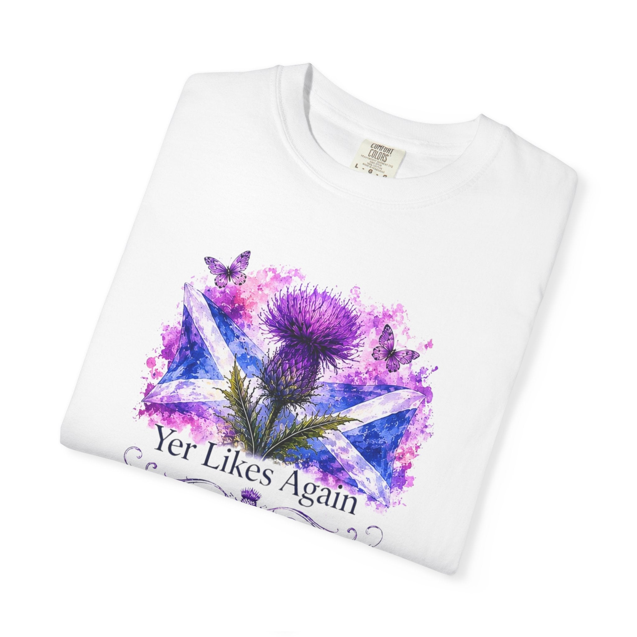 Yer Likes Again Scotland Tee