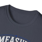 T-Shirt — "Measure Once, Cut Twice" Carpenter Tape Measure Design