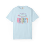 Granny Proud Tee — "I Am Proud of Many Things in Life But Nothing Beats Being a Granny"
