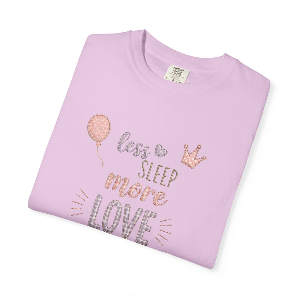 Less Sleep More Love T-Shirt – Pregnancy Announcment Cute Pink Balloon & Crown Graphic Tee