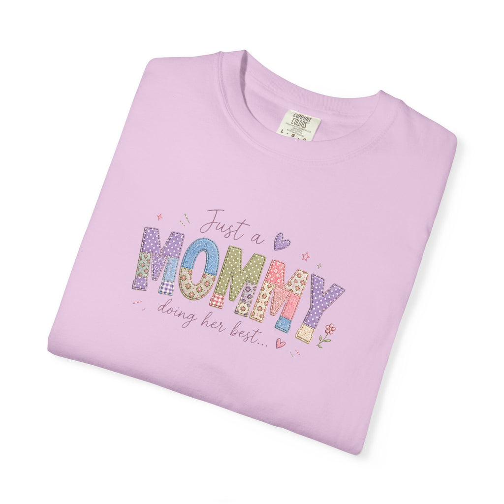 Just A “Mommy” Doing Her Best T-Shirt