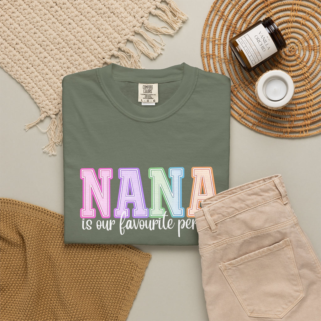 NANA Is Our Favourite Person Tee