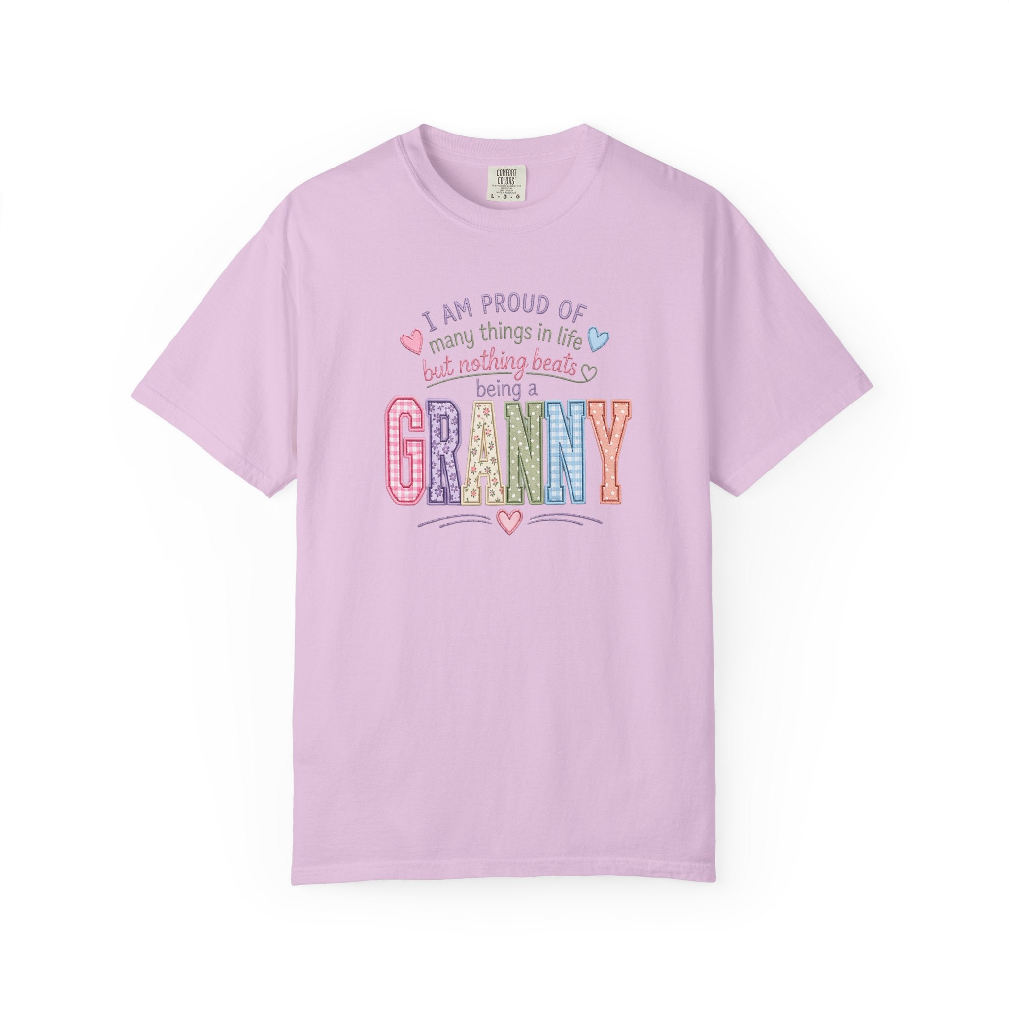 Granny Proud Tee — "I Am Proud of Many Things in Life But Nothing Beats Being a Granny"
