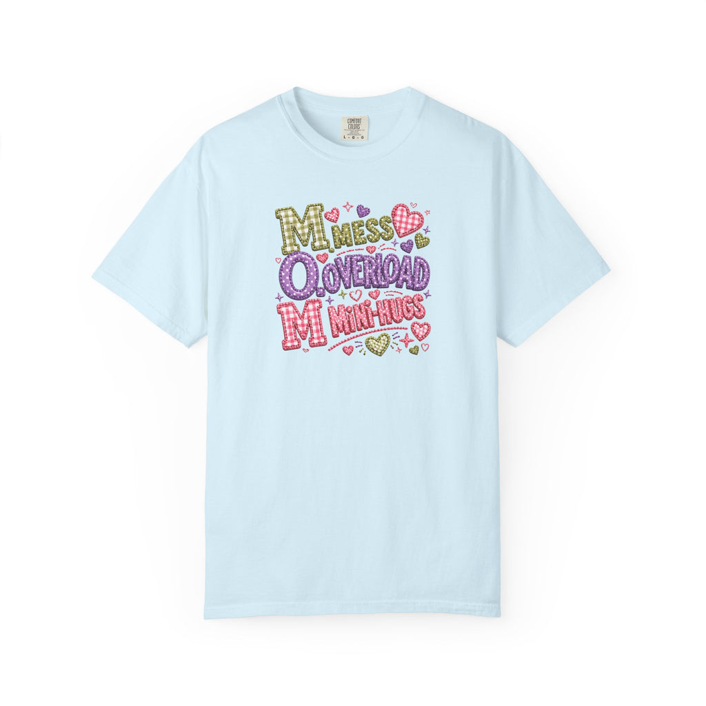 Mess, Overload, Mini-Hugs Hugs T-Shirt — Cute Hand-Lettered Mom Vibes Tee