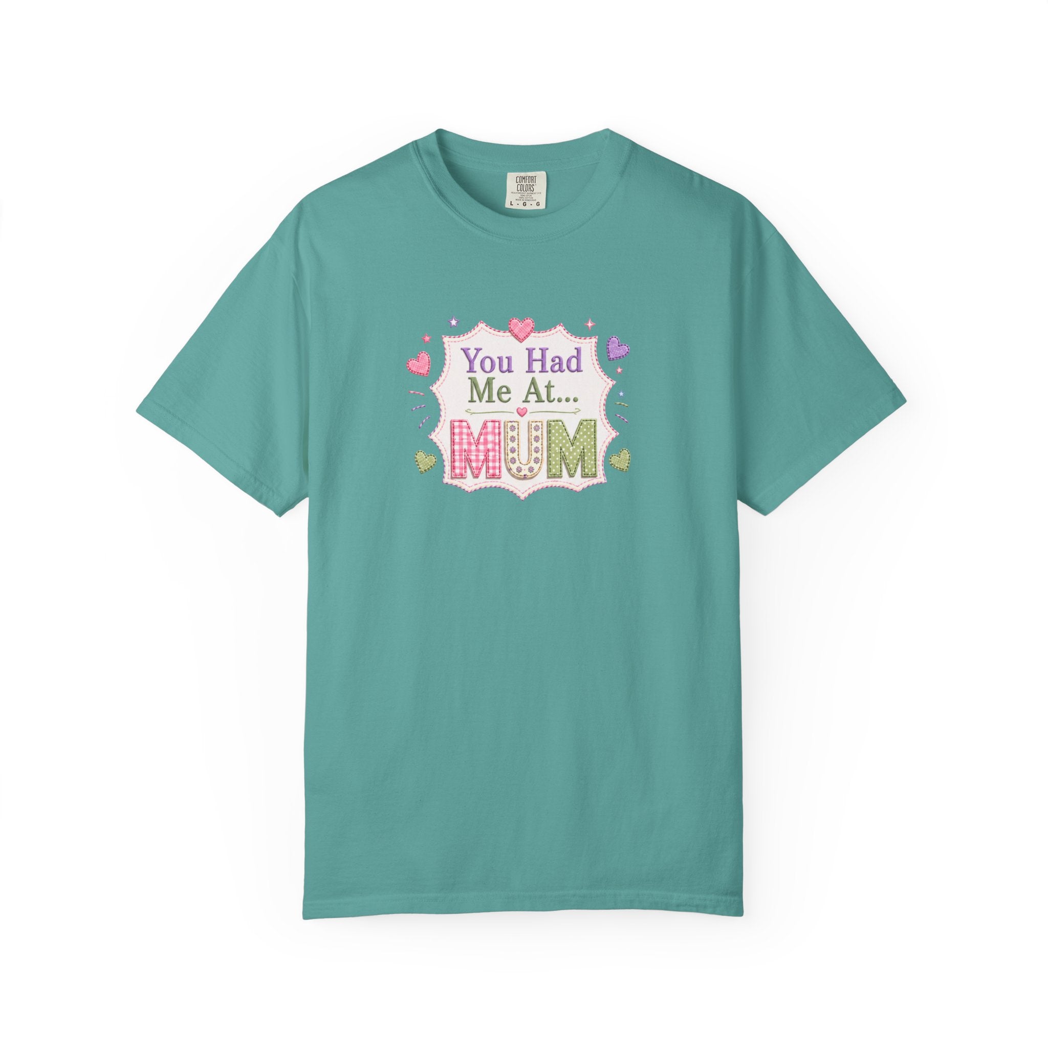 You Had Me at Mum T-Shirt — Cute Mother's Day Tee