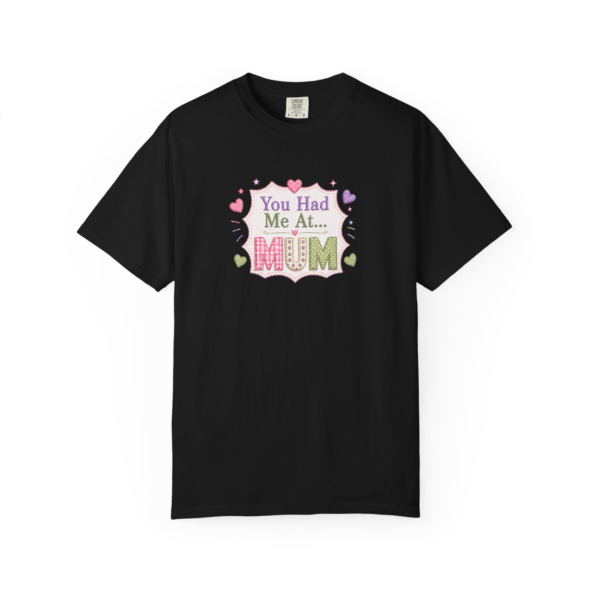 You Had Me at Mum T-Shirt — Cute Mother's Day Tee