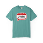 Hello My Name Is Grandma T-Shirt — Funny Grandma Name Tag Tee