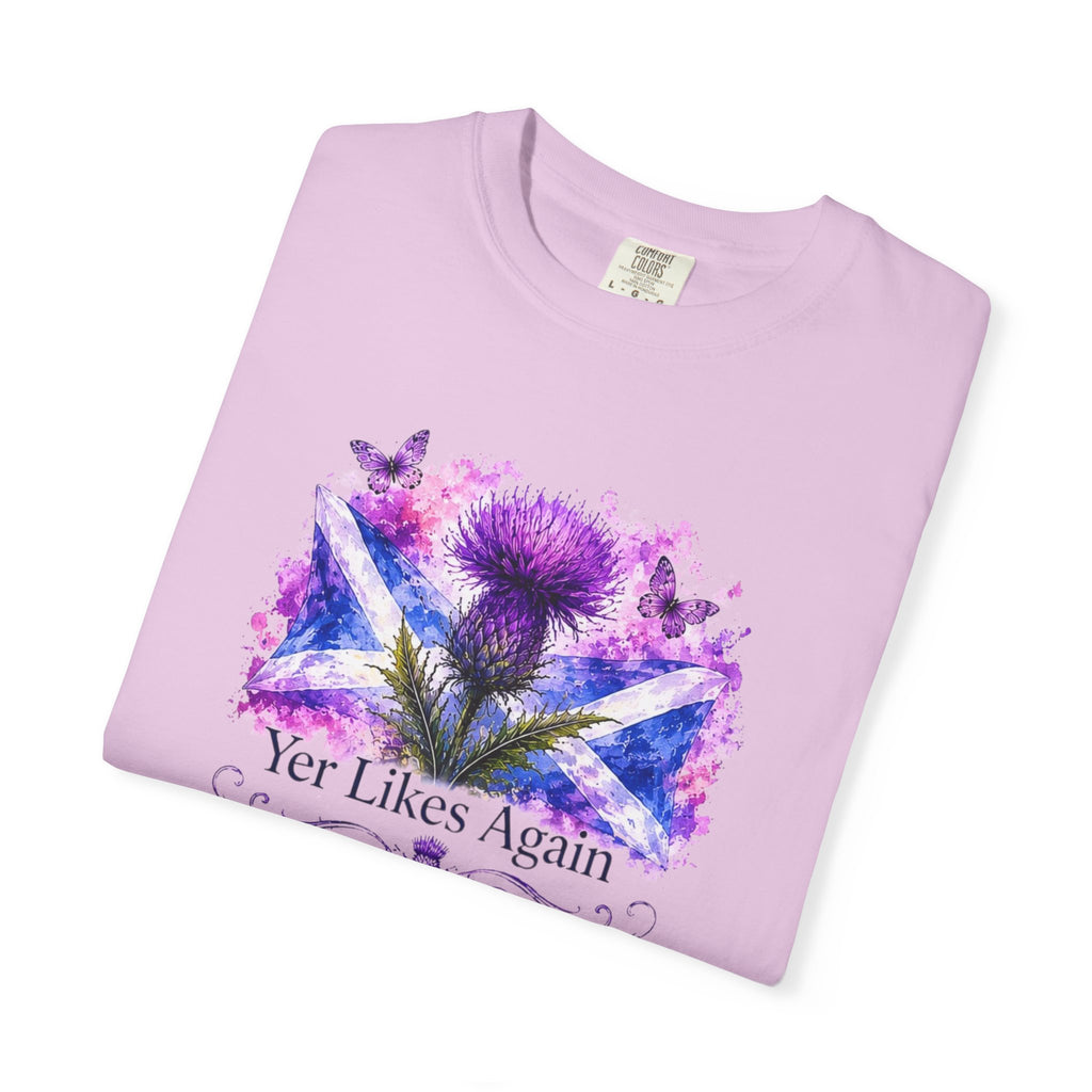 Yer Likes Again Scotland Tee