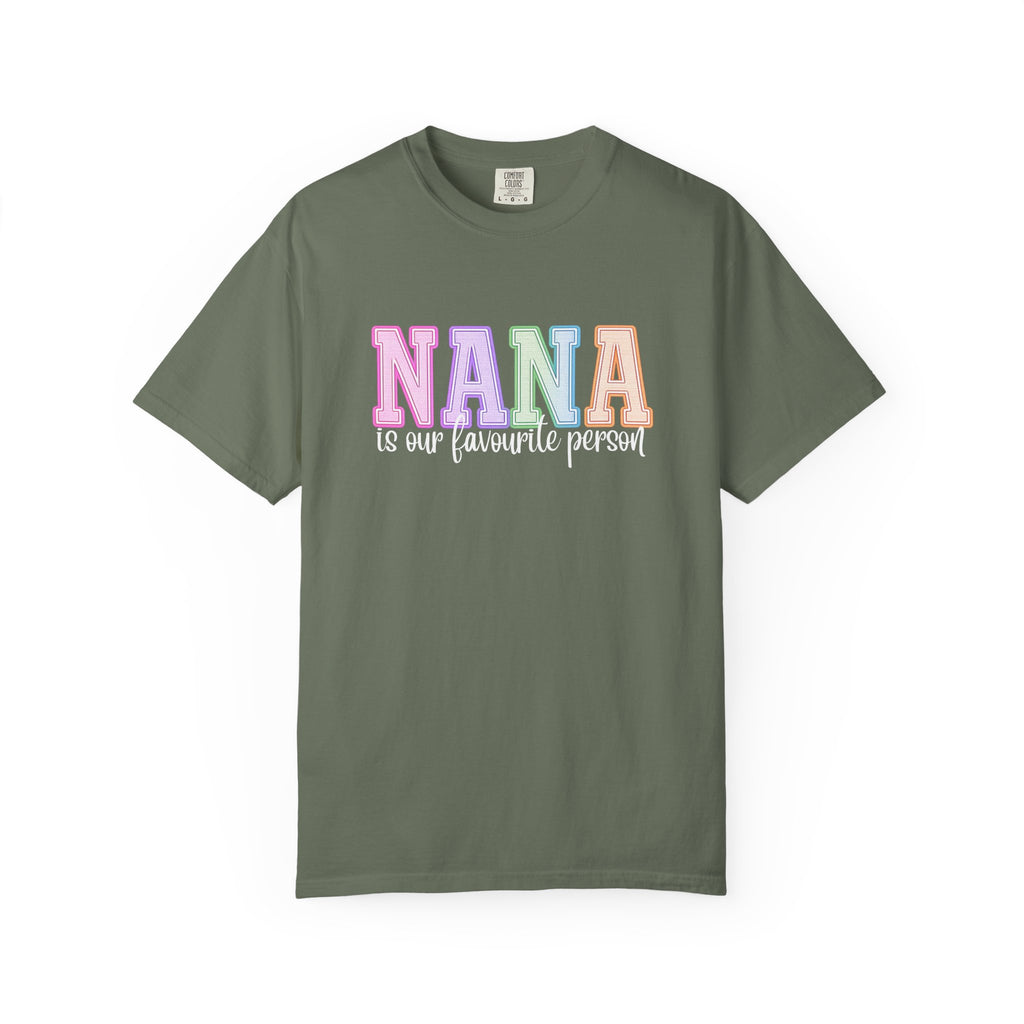 NANA Is Our Favourite Person Tee