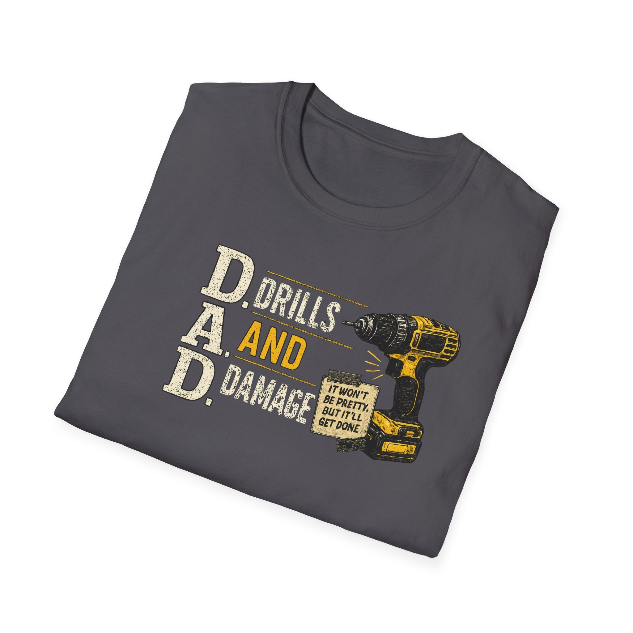Drills and Damage Dad T-Shirt – Funny Father’s Day Tool Lover Tee