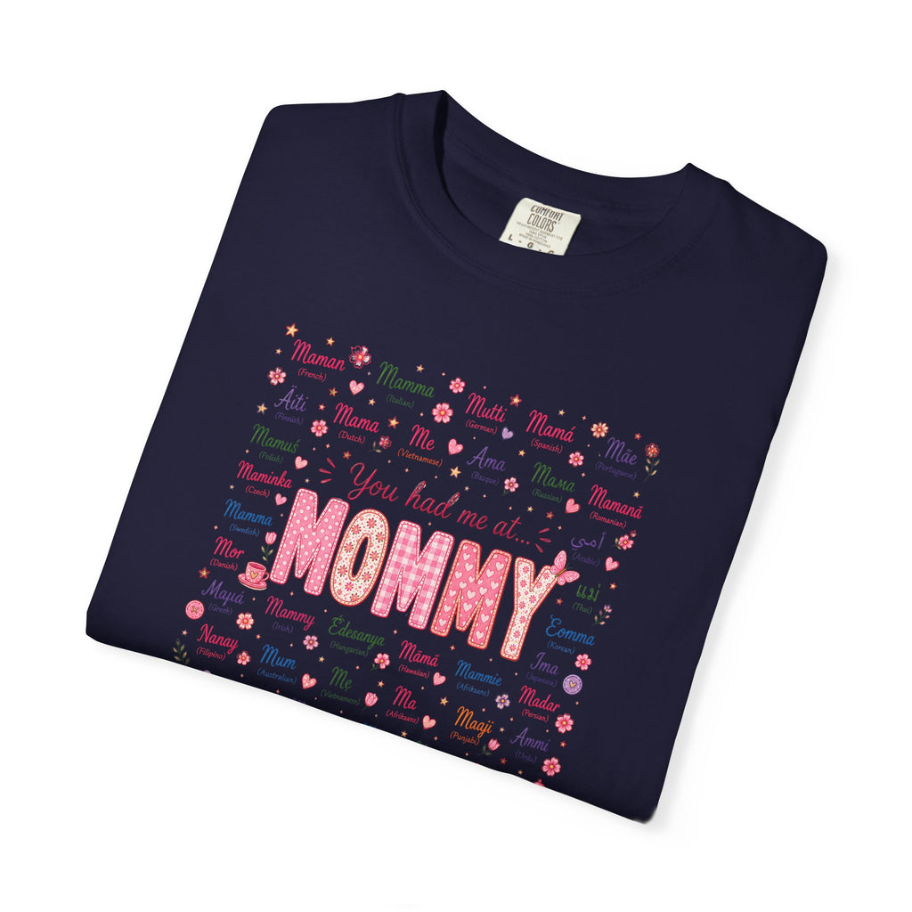 "You Had Me at Mommy" T-Shirt — Cute Mom Baby Shower Graphic Tee