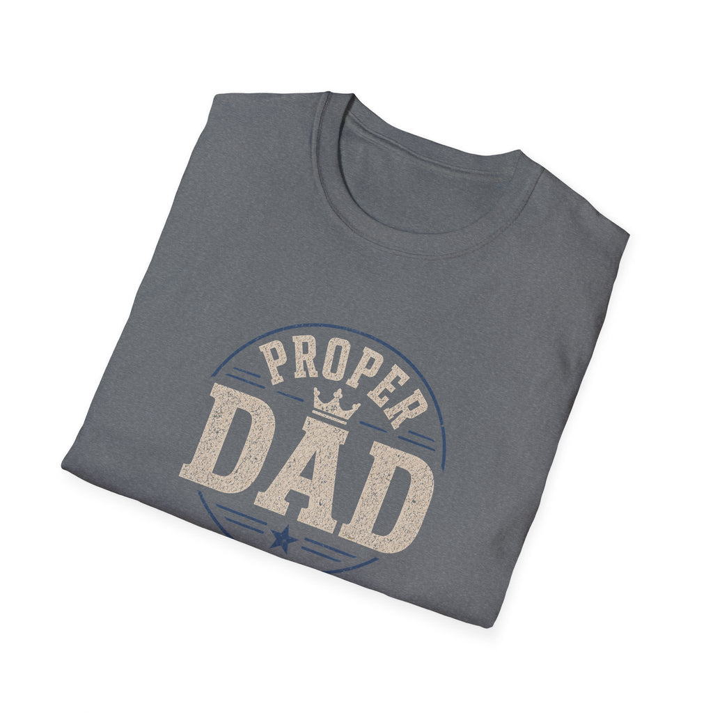 Proper Dad T-Shirt – Vintage Crown Father's Day Tee for Proud Dads