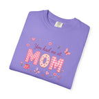 You Had Me at MOM Floral T-Shirt