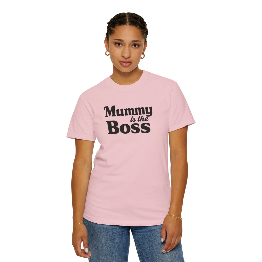 Mummy Is the Boss T-Shirt