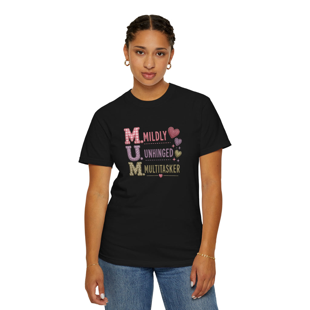 MUM Acronym T-Shirt – "Mildly Unhinged, Multitasker" Funny Mom Shirt