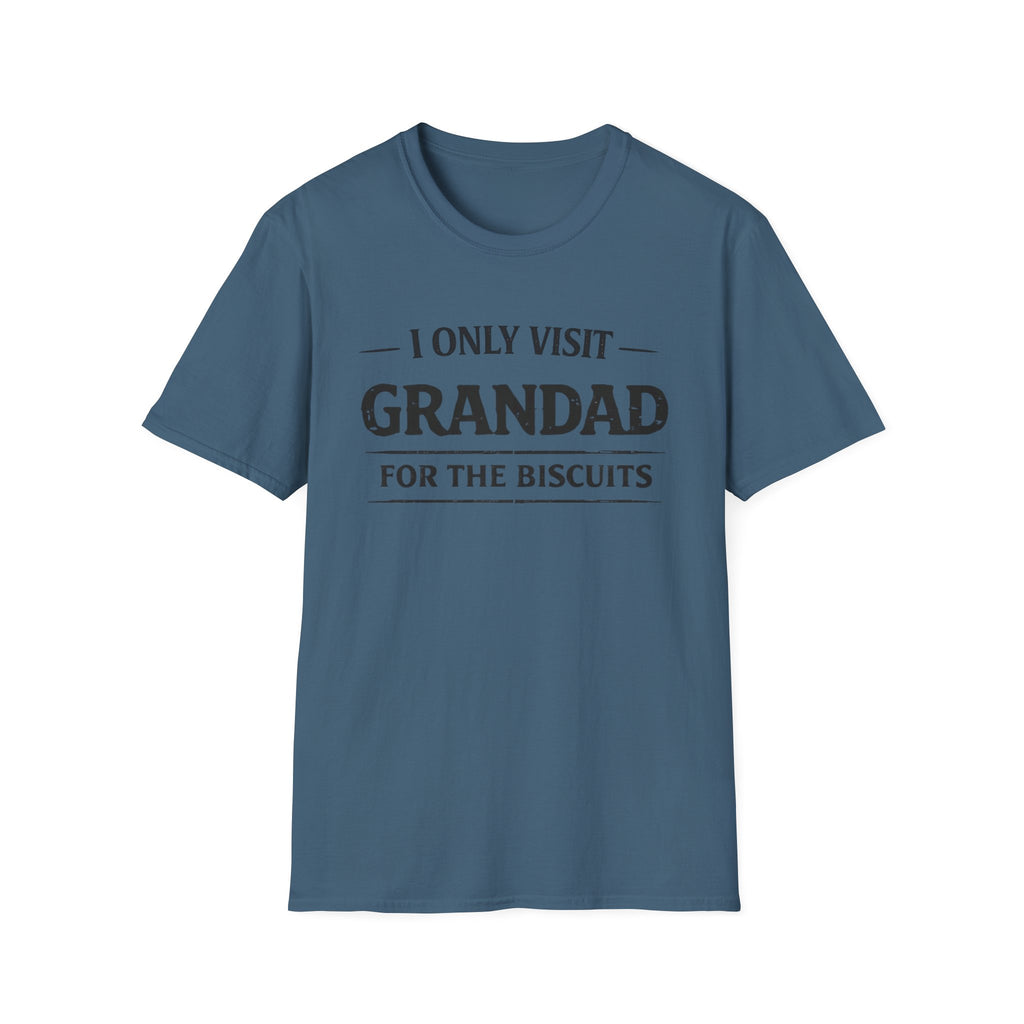 Grandad Biscuits T-Shirt — "I Only Visit Grandad for the Biscuits" Funny Grandpa Tee