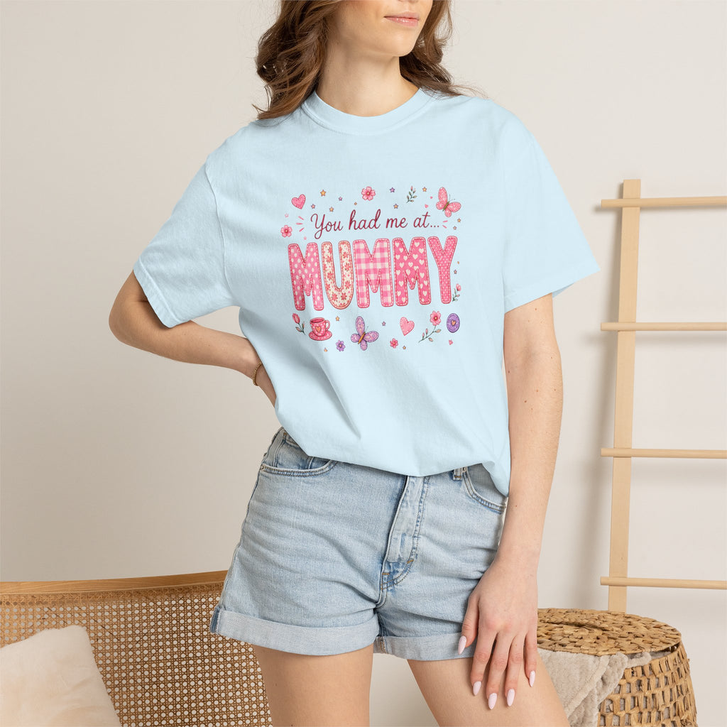 You Had Me at Mummy T-Shirt — Cute Pink Mother's Day Tee for New Mums