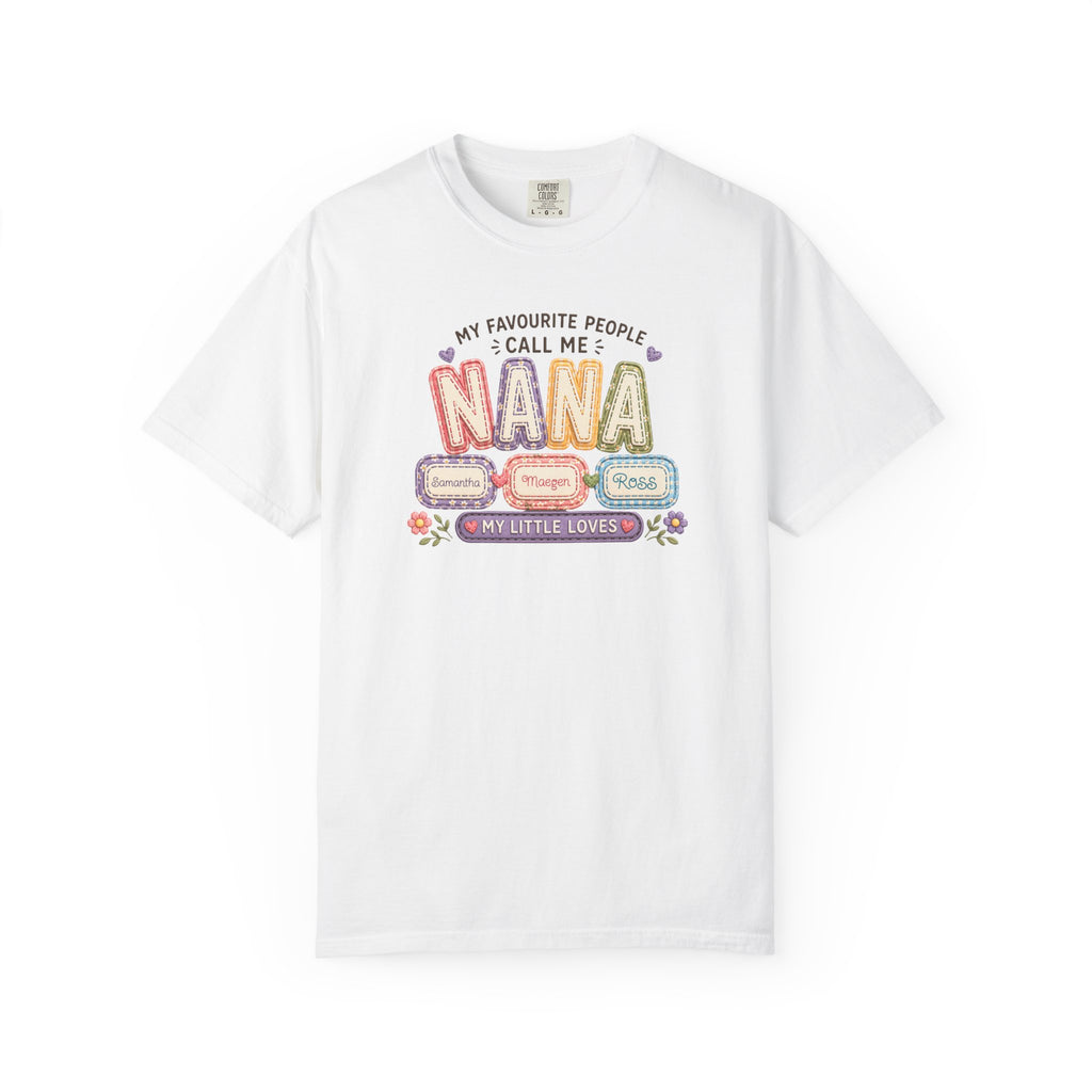 Nana T-Shirt — "My Favourite People Call Me Nana" Floral Grandma Gift Tee