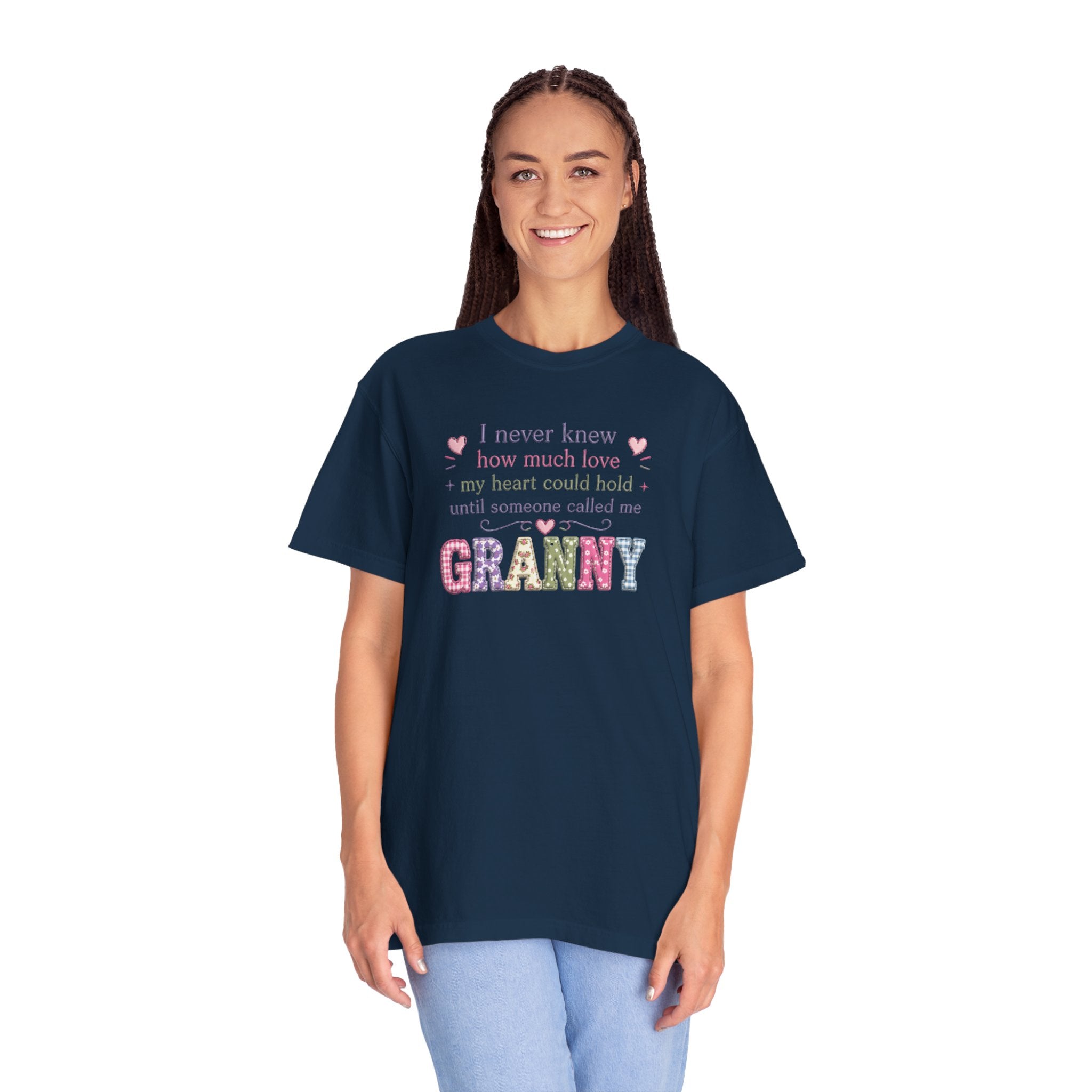 Granny Love T-Shirt — "I Never Knew How Much Love... Until Someone Called Me Granny"