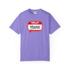 Mama Name Tag T-Shirt — "Hello My Name Is Mama" Graphic Tee