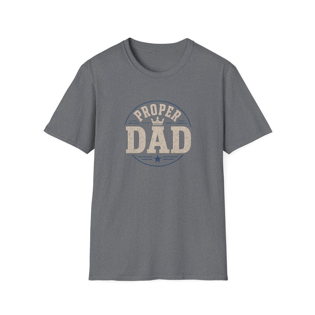 Proper Dad T-Shirt – Vintage Crown Father's Day Tee for Proud Dads