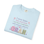 Gran Mom T-Shirt — "I never knew how much love my heart could hold until someone called me Gran" — Cute Floral Grandma Gift