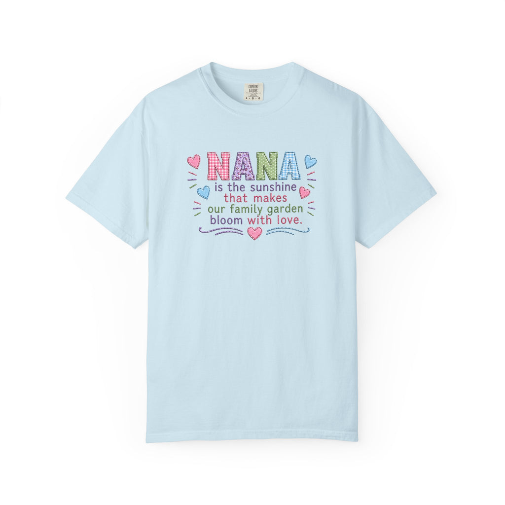 Nana Sunshine Floral T-Shirt — “NANA is the sunshine that makes our family garden bloom with love”