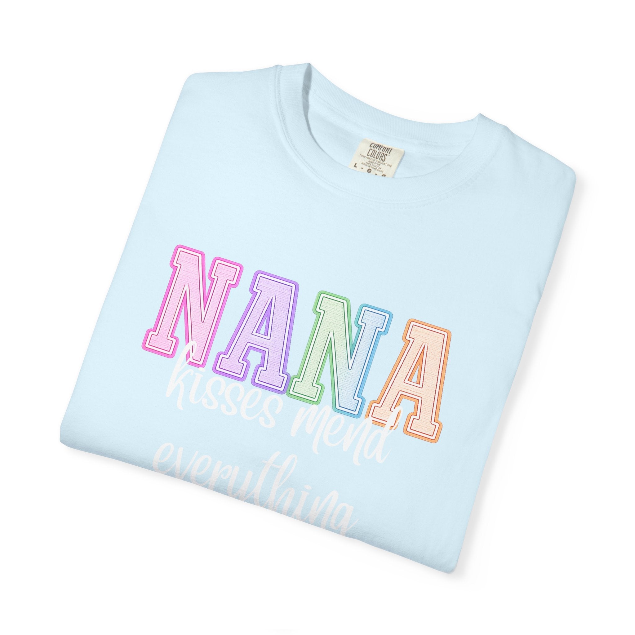 NANA Kisses Mend Everything Tee