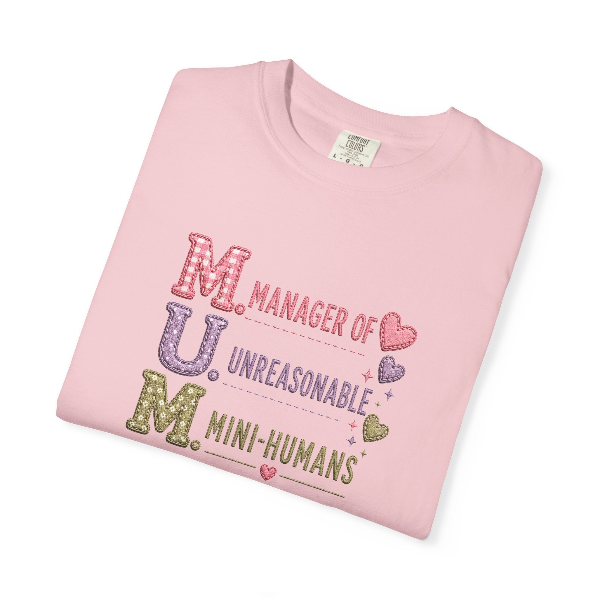 MUM: Manager of Unreasonable Mini-Humans T-Shirt — Funny Mother's Day Tee