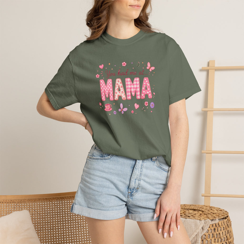 You Had Me at Mama T-Shirt — Cute Pink Mama Mom Tee