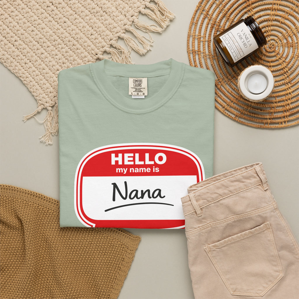 Hello My Name Is Nana T-Shirt