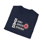 Donut Acquisition Department T-Shirt – D.A.D. Funny Dad Shirt for Donut Lovers