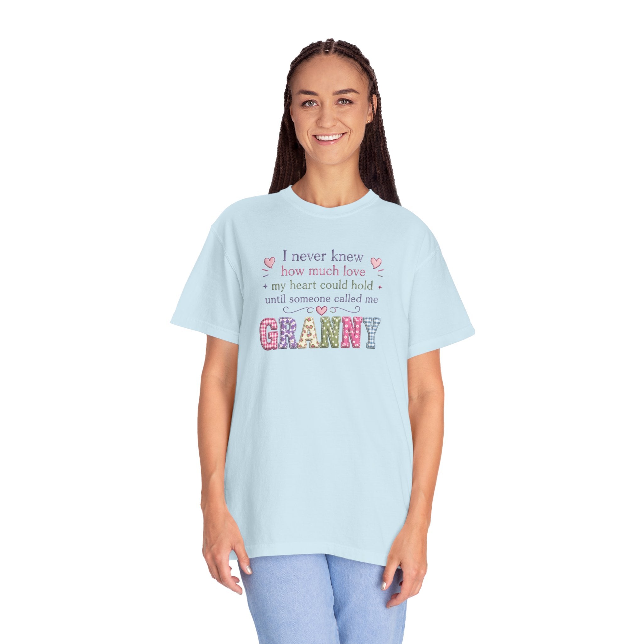 Granny Love T-Shirt — "I Never Knew How Much Love... Until Someone Called Me Granny"
